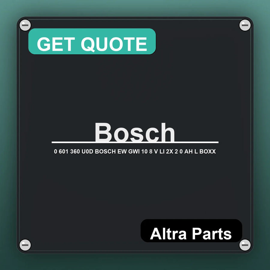 Bosch 0 601 360 U0D BOSCH EW GWI 10 8 V LI 2X 2 0 AH L BOXX industrial nameplate style image – Altra Parts. GET QUOTE.