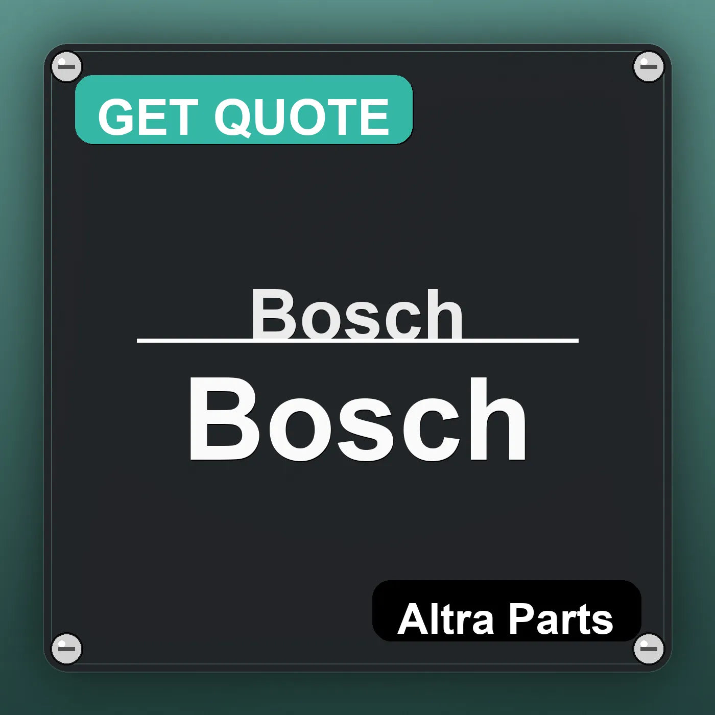 Bosch Bosch industrial nameplate style image – Altra Parts. GET QUOTE.