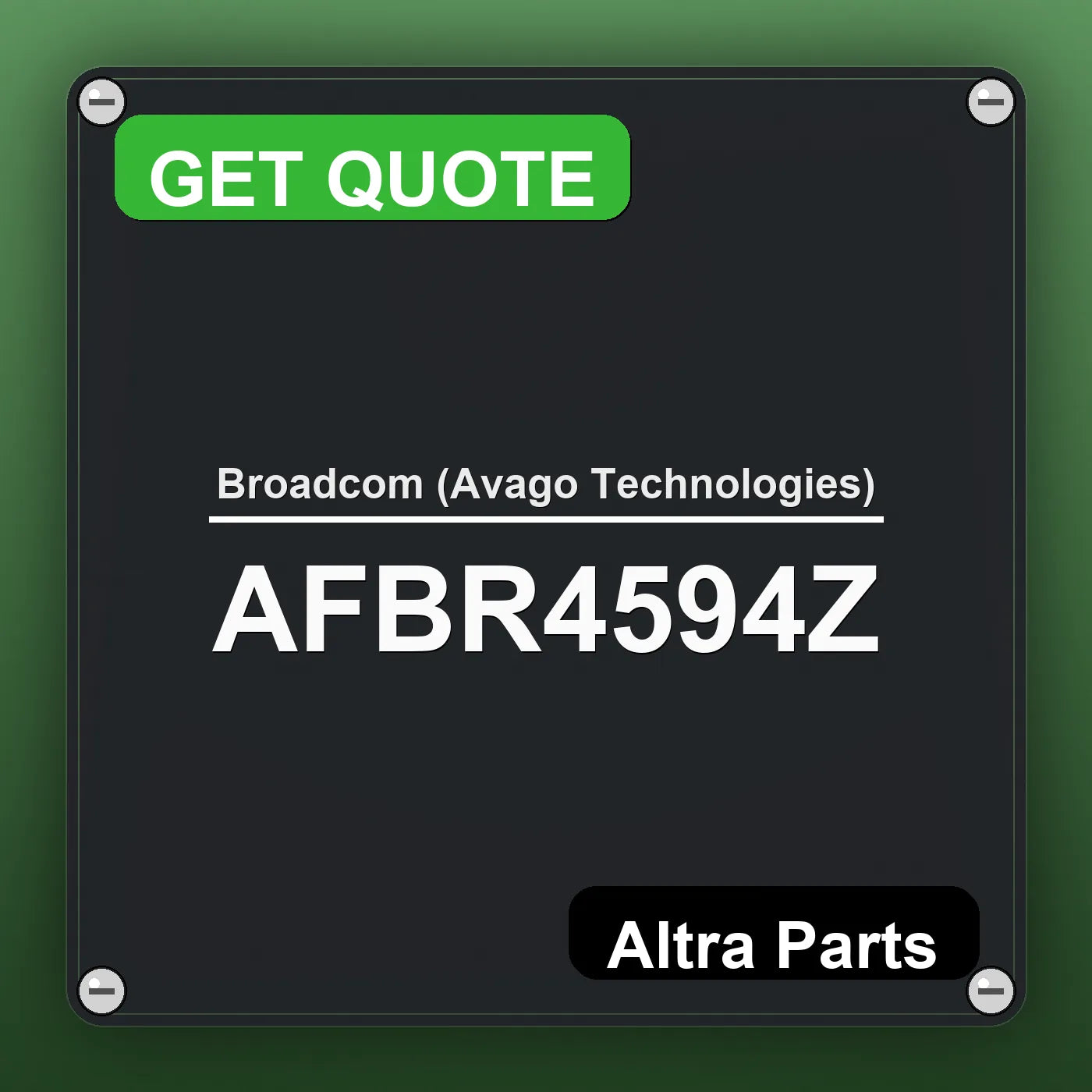 Broadcom (Avago Technologies) AFBR4594Z industrial nameplate style image – Altra Parts. GET QUOTE.