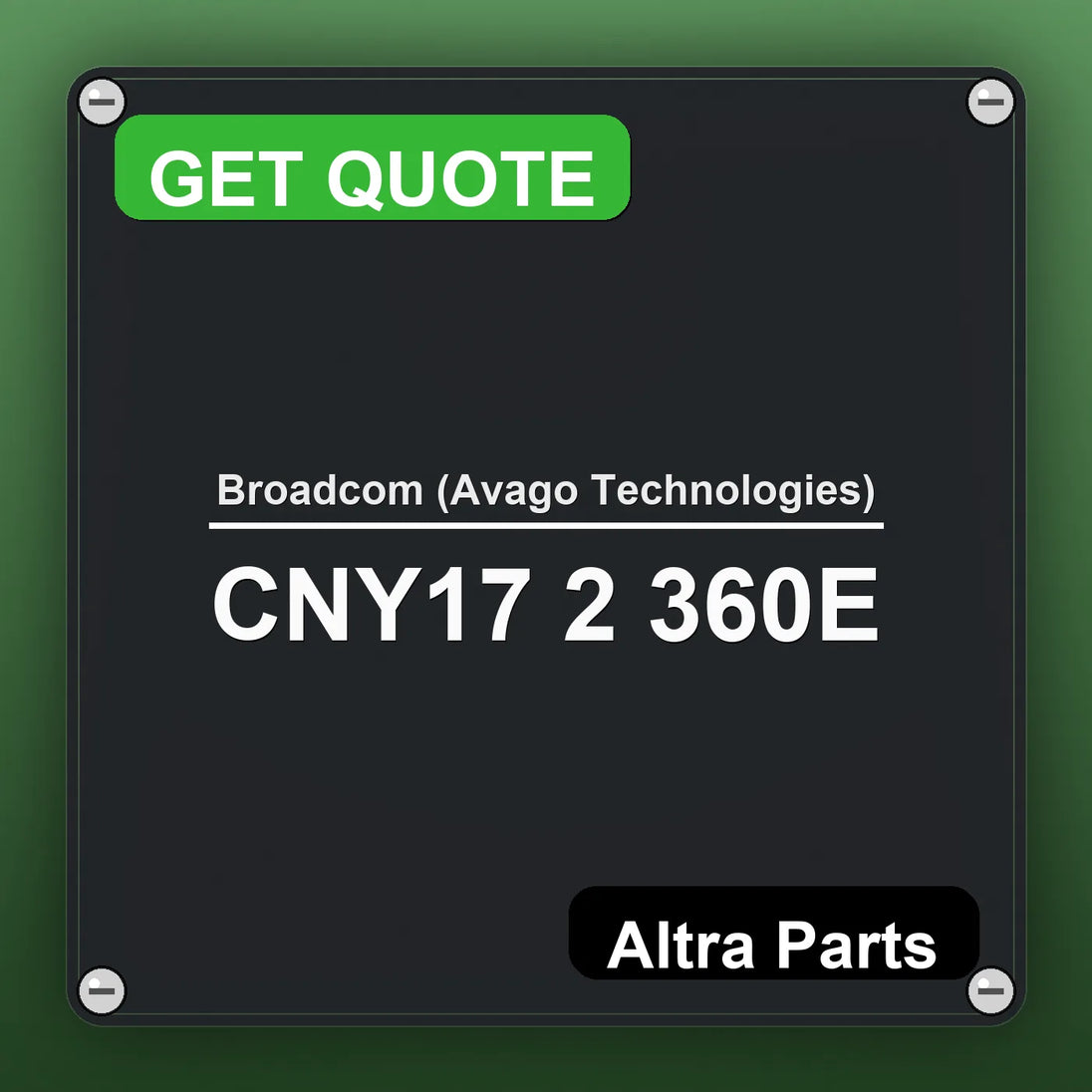 Broadcom (Avago Technologies) CNY17 2 360E industrial nameplate style image – Altra Parts. GET QUOTE.