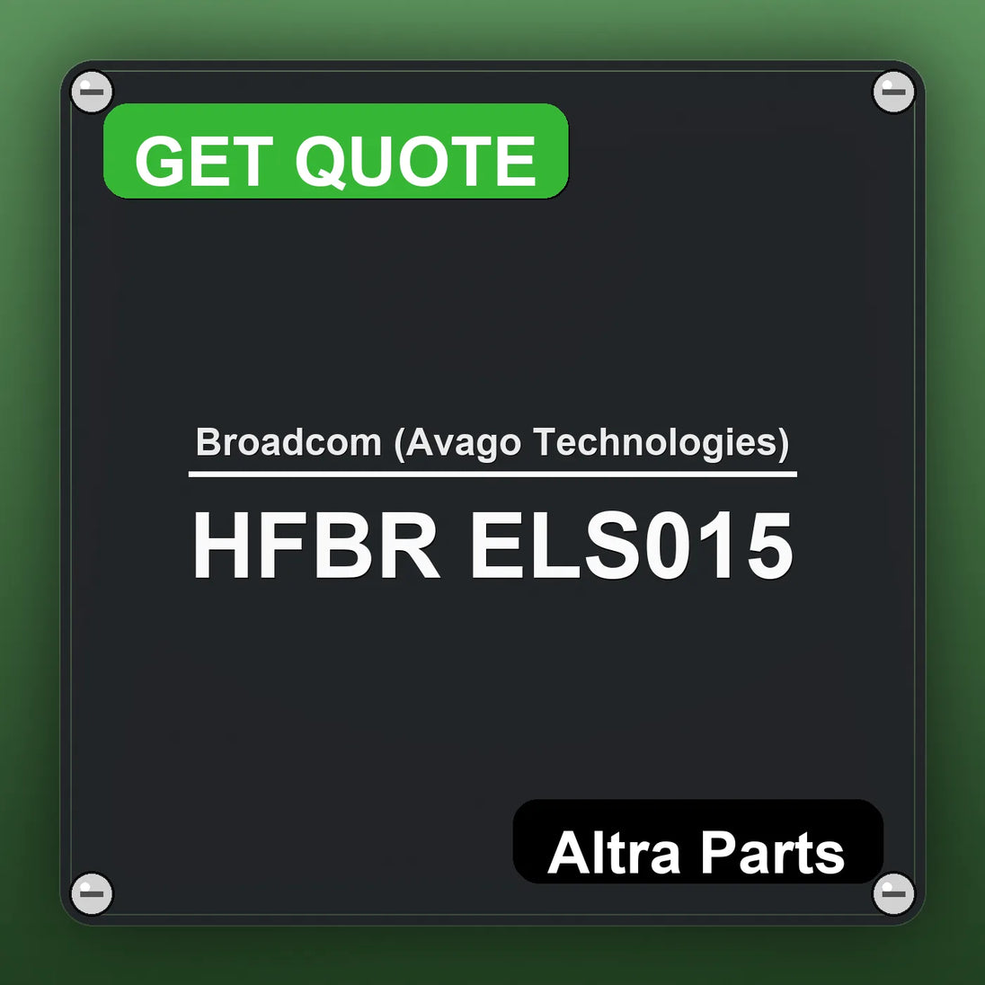 Broadcom (Avago Technologies) HFBR ELS015 industrial nameplate style image – Altra Parts. GET QUOTE.