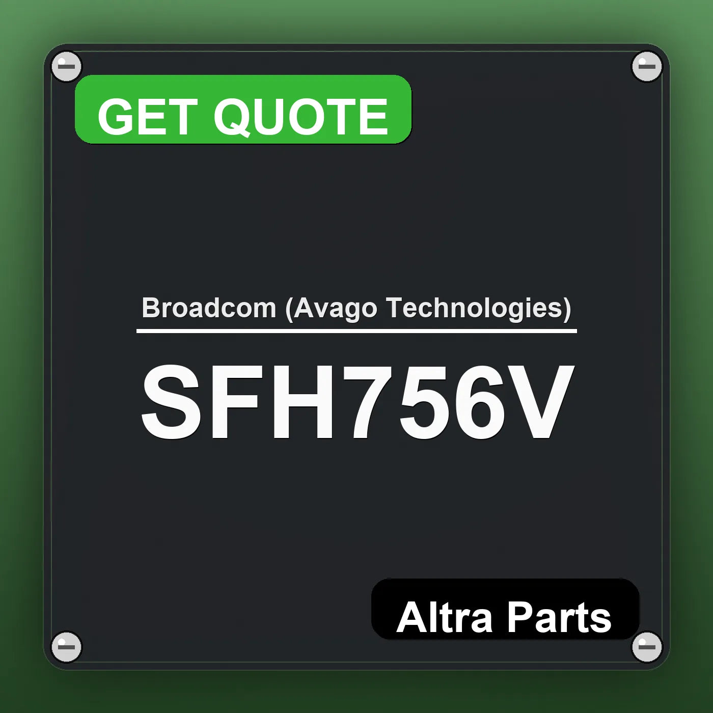 Broadcom (Avago Technologies) SFH756V industrial nameplate style image – Altra Parts. GET QUOTE.