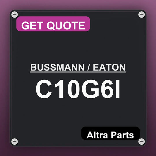 BUSSMANN / EATON C10G6I industrial nameplate style image – Altra Parts. GET QUOTE.