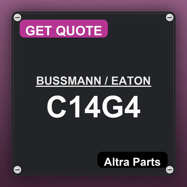 BUSSMANN / EATON C14G4 industrial nameplate style image – Altra Parts. GET QUOTE.