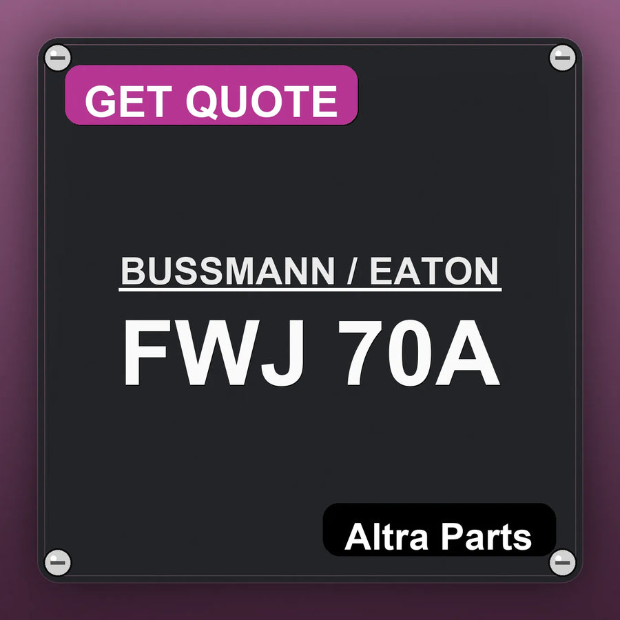 BUSSMANN / EATON FWJ 70A industrial nameplate style image – Altra Parts. GET QUOTE.