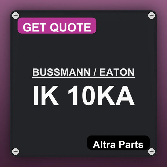 BUSSMANN / EATON IK 10KA industrial nameplate style image – Altra Parts. GET QUOTE.