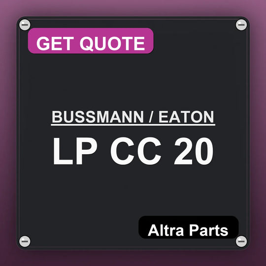 BUSSMANN / EATON LP CC 20 industrial nameplate style image – Altra Parts. GET QUOTE.