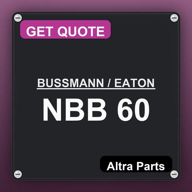 BUSSMANN / EATON NBB 60 industrial nameplate style image – Altra Parts. GET QUOTE.