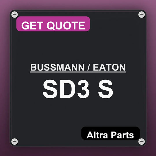 BUSSMANN / EATON SD3 S industrial nameplate style image – Altra Parts. GET QUOTE.