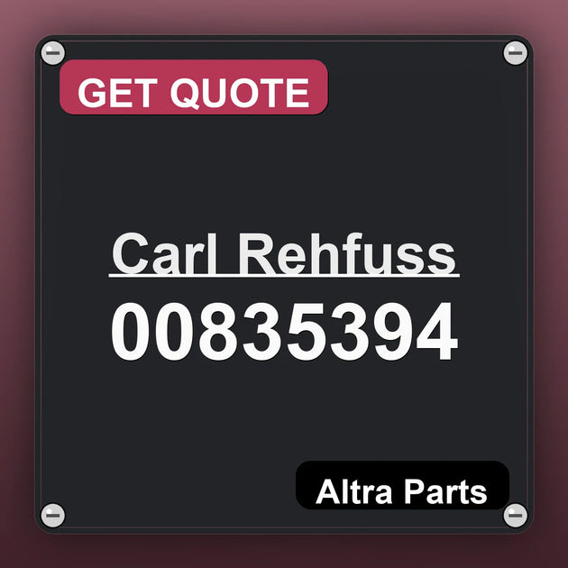 Carl Rehfuss 00835394 industrial nameplate style image – Altra Parts. GET QUOTE.