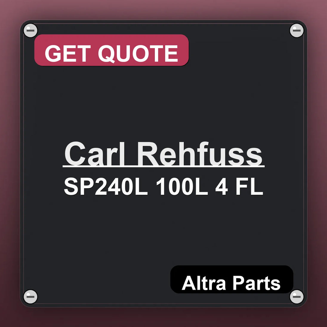 Carl Rehfuss SP240L 100L 4 FL industrial nameplate style image – Altra Parts. GET QUOTE.