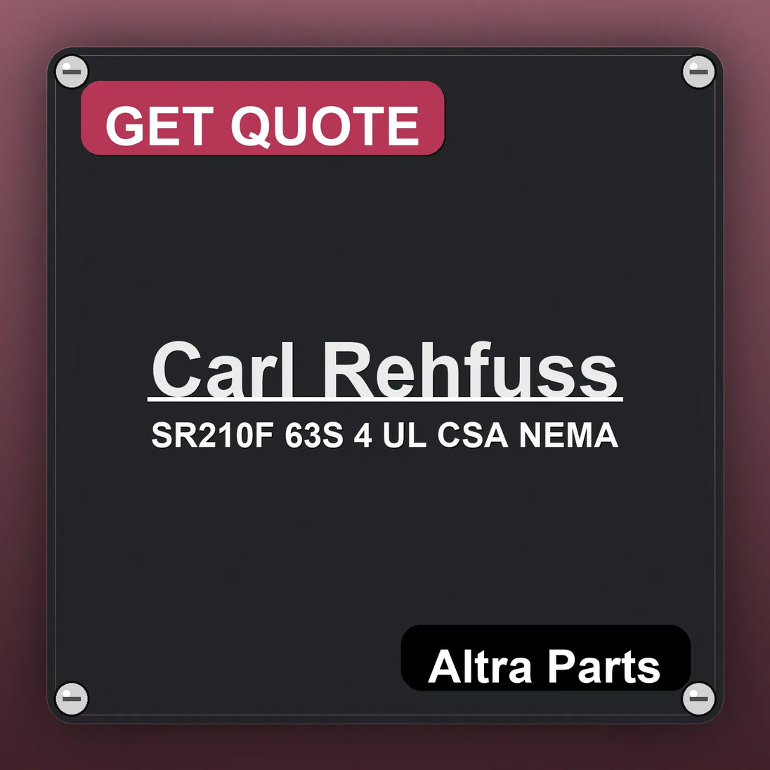 Carl Rehfuss SR210F 63S 4 UL CSA NEMA industrial nameplate style image – Altra Parts. GET QUOTE.