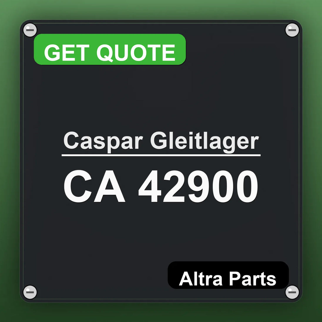 Caspar Gleitlager CA 42900 industrial nameplate style image – Altra Parts. GET QUOTE.