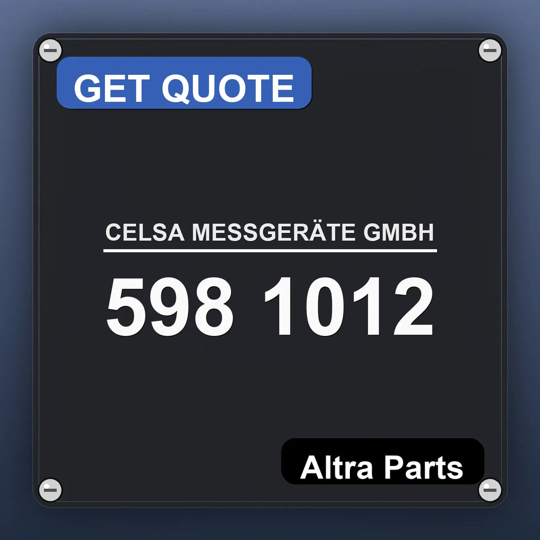 CELSA MESSGERÄTE GMBH 598 1012 industrial nameplate style image – Altra Parts. GET QUOTE.