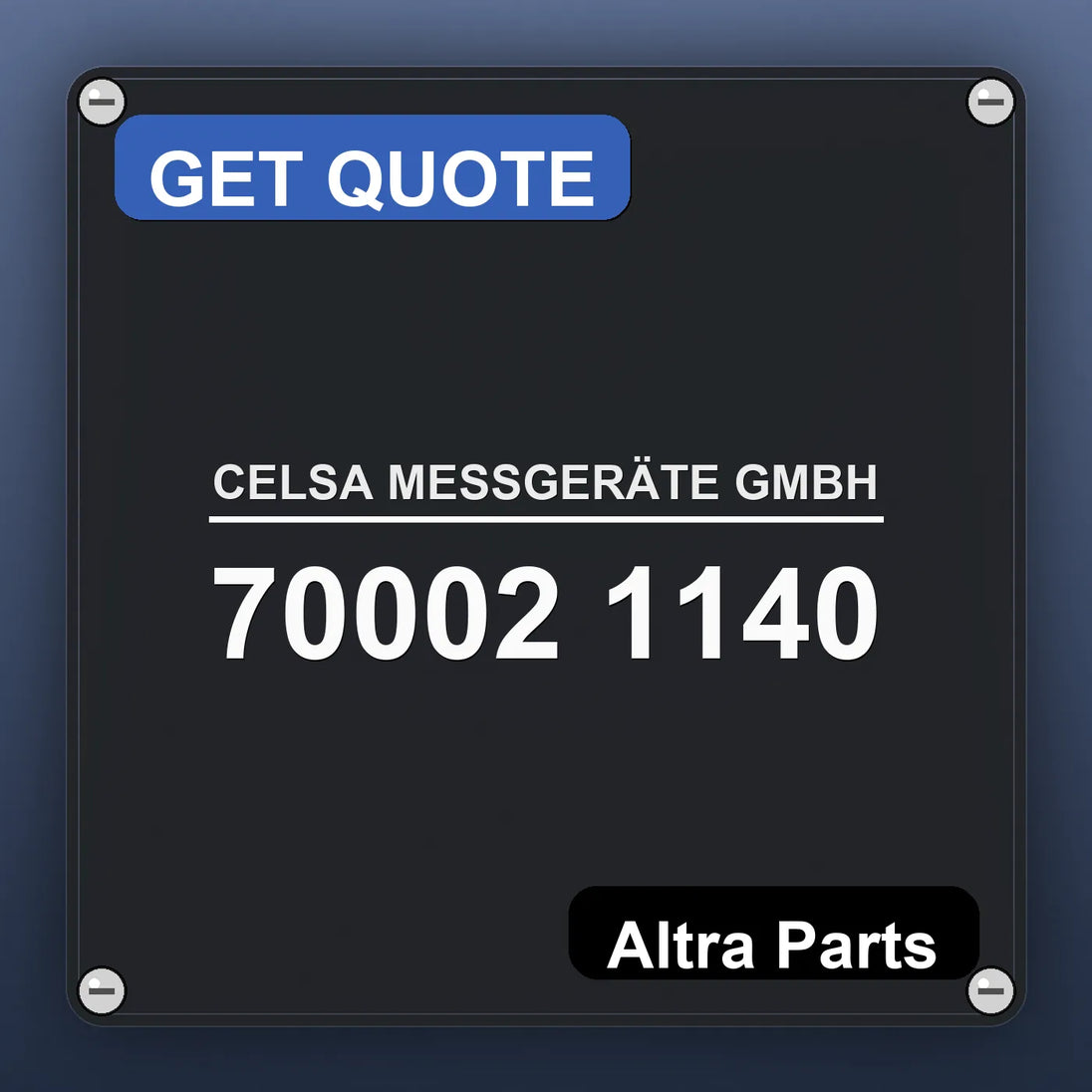 CELSA MESSGERÄTE GMBH 70002 1140 industrial nameplate style image – Altra Parts. GET QUOTE.