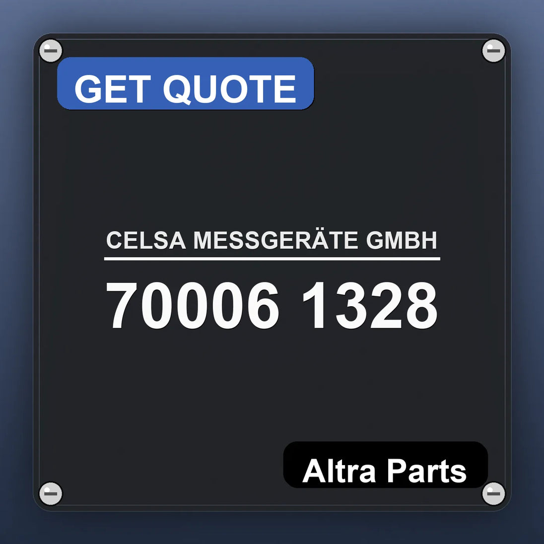 CELSA MESSGERÄTE GMBH 70006 1328 industrial nameplate style image – Altra Parts. GET QUOTE.