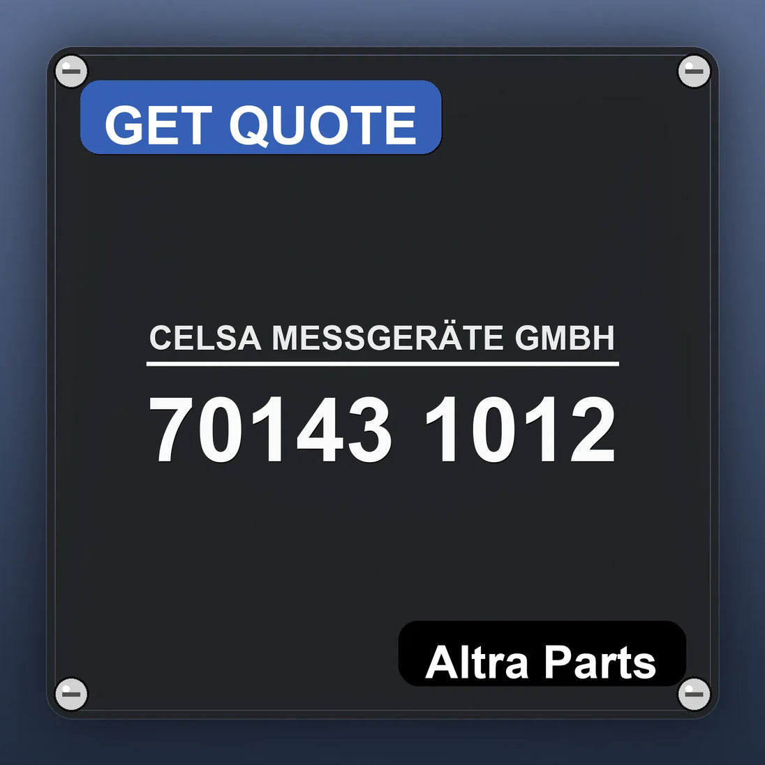 CELSA MESSGERÄTE GMBH 70143 1012 industrial nameplate style image – Altra Parts. GET QUOTE.