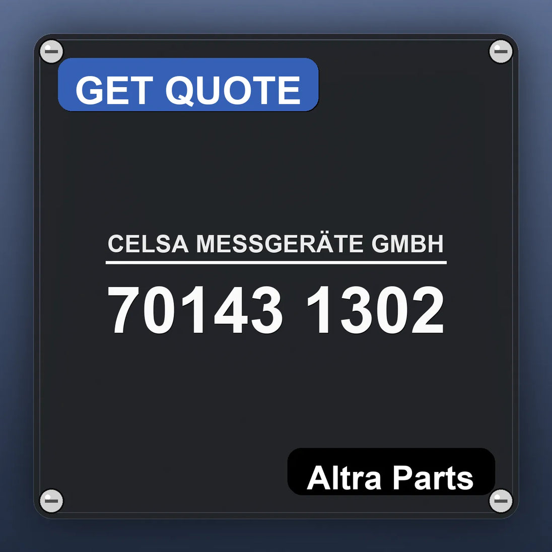 CELSA MESSGERÄTE GMBH 70143 1302 industrial nameplate style image – Altra Parts. GET QUOTE.