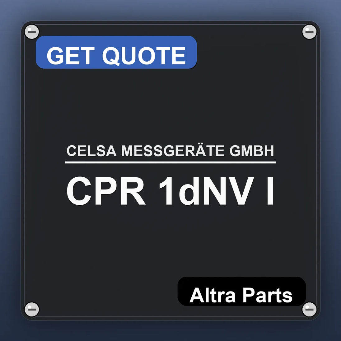 CELSA MESSGERÄTE GMBH CPR 1dNV I industrial nameplate style image – Altra Parts. GET QUOTE.