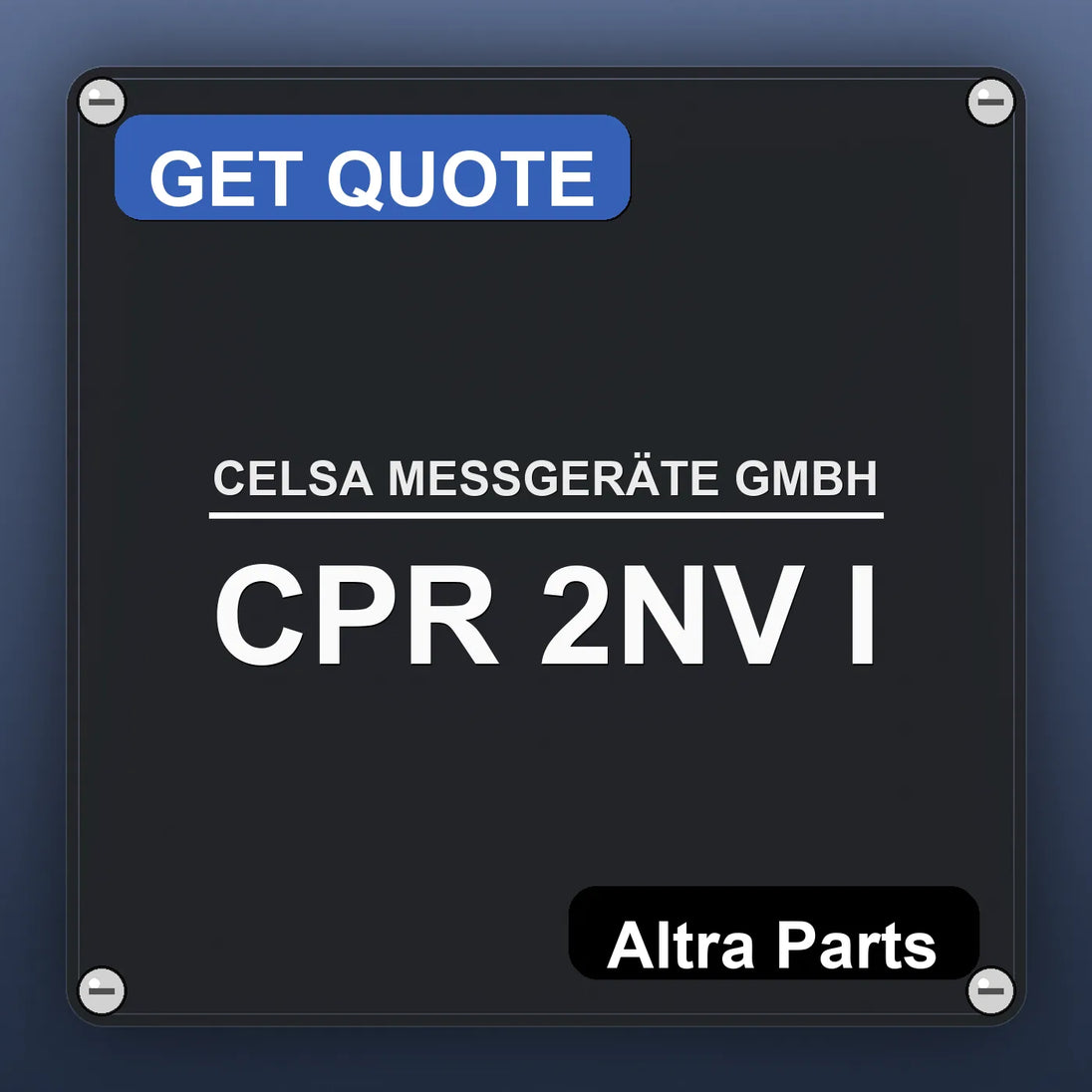 CELSA MESSGERÄTE GMBH CPR 2NV I industrial nameplate style image – Altra Parts. GET QUOTE.