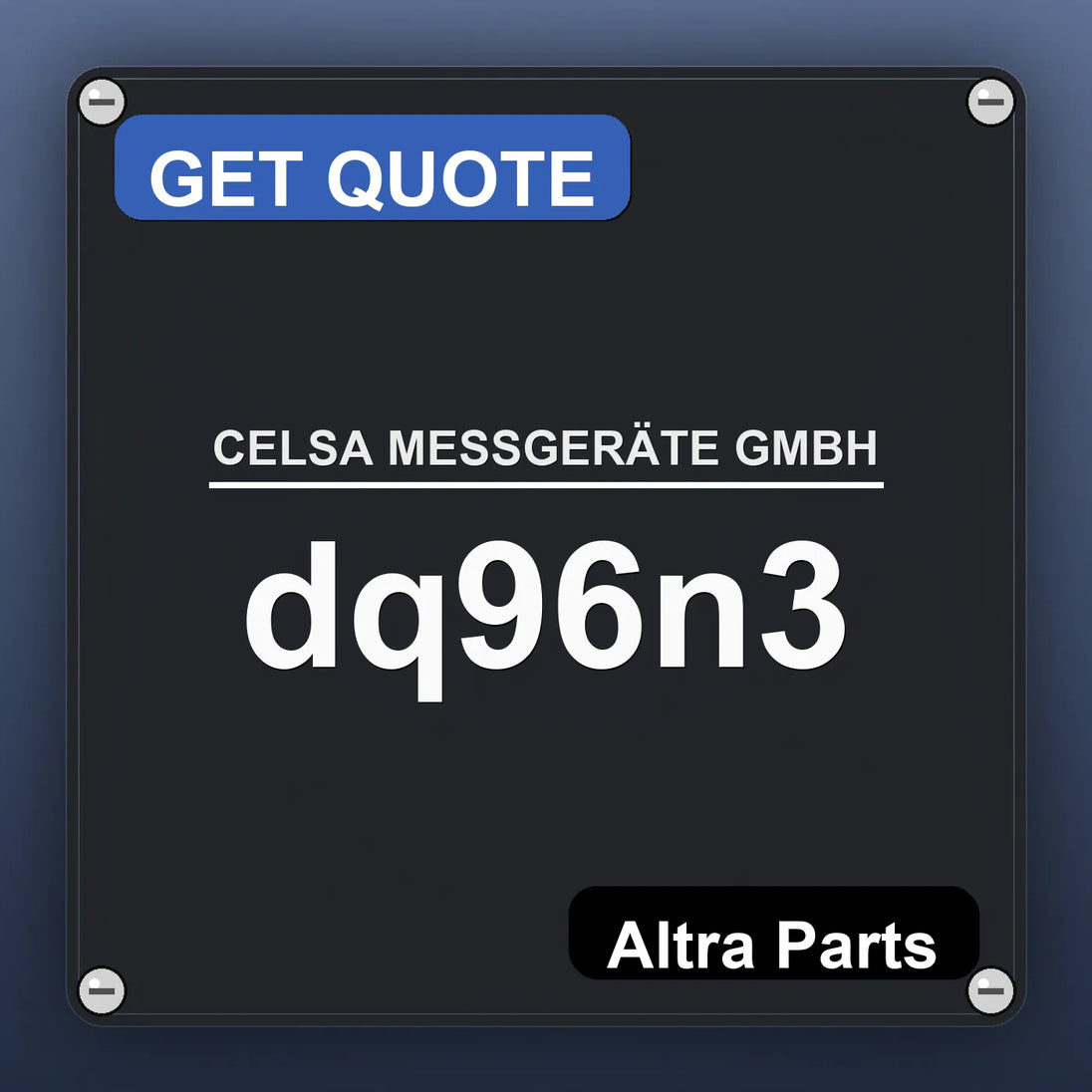 CELSA MESSGERÄTE GMBH dq96n3 industrial nameplate style image – Altra Parts. GET QUOTE.