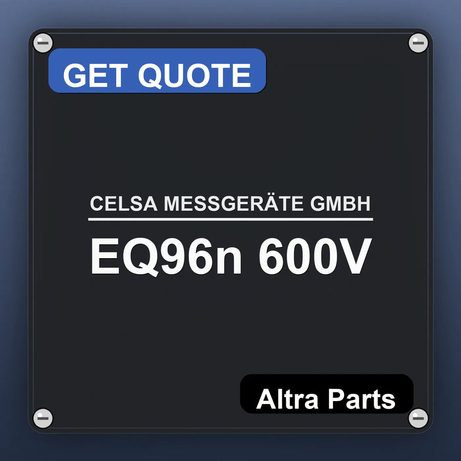 CELSA MESSGERÄTE GMBH EQ96n 600V industrial nameplate style image – Altra Parts. GET QUOTE.