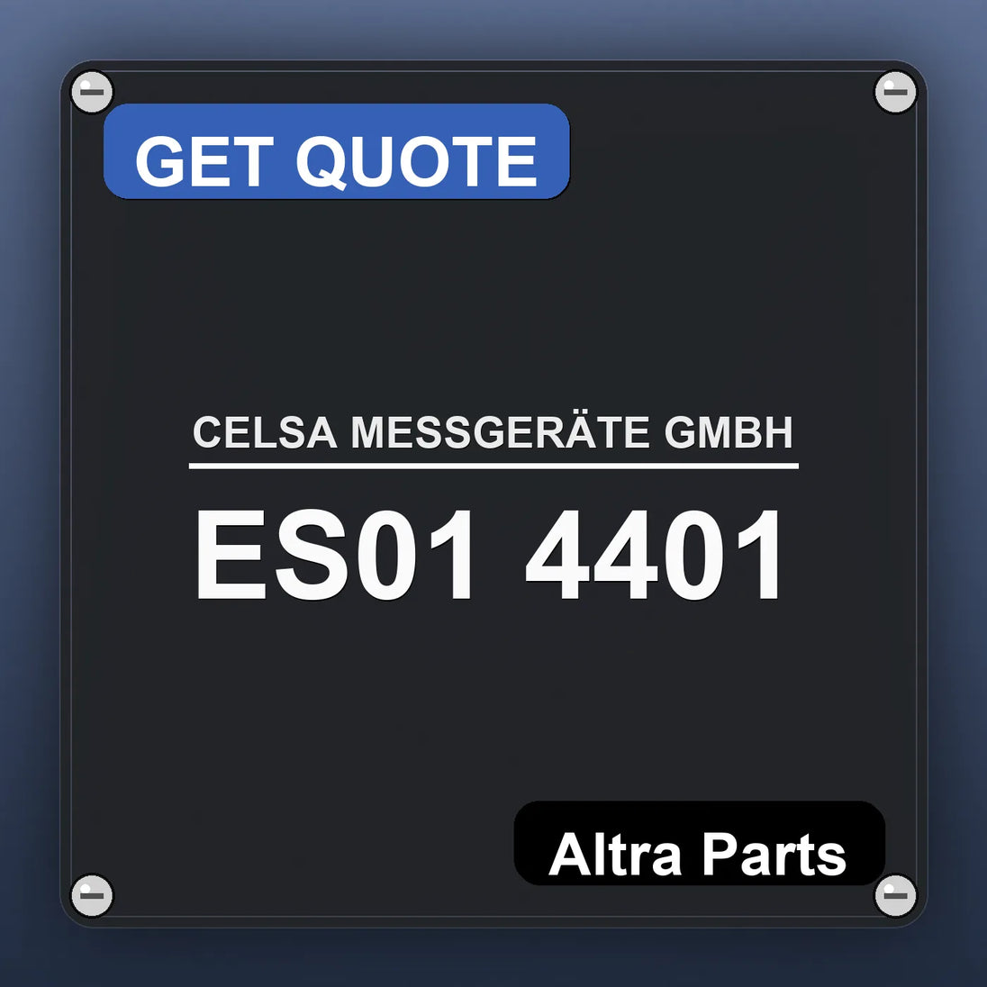 CELSA MESSGERÄTE GMBH ES01 4401 industrial nameplate style image – Altra Parts. GET QUOTE.