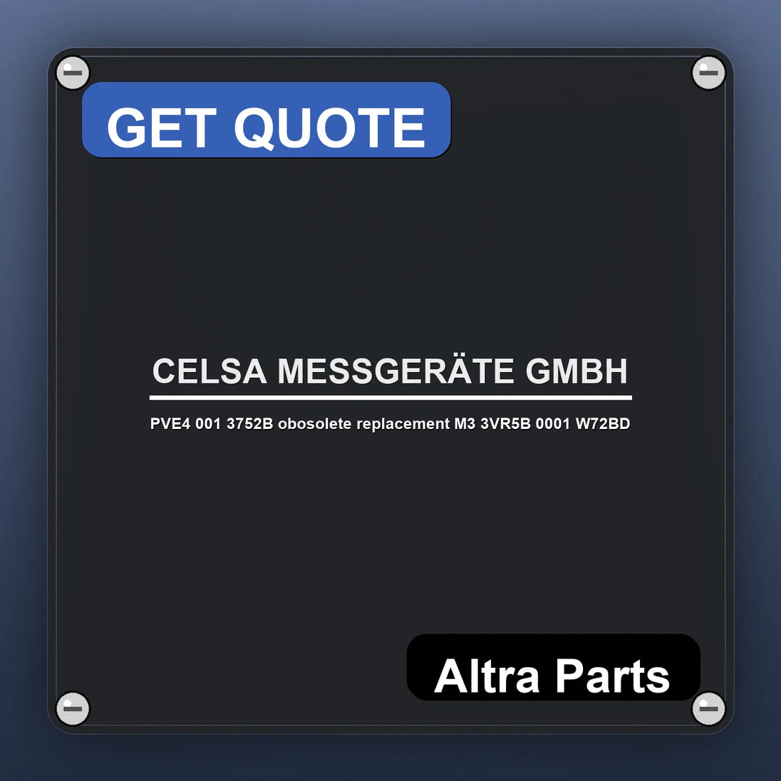 CELSA MESSGERÄTE GMBH PVE4 001 3752B obosolete replacement M3 3VR5B 0001 W72BD industrial nameplate style image – Altra …