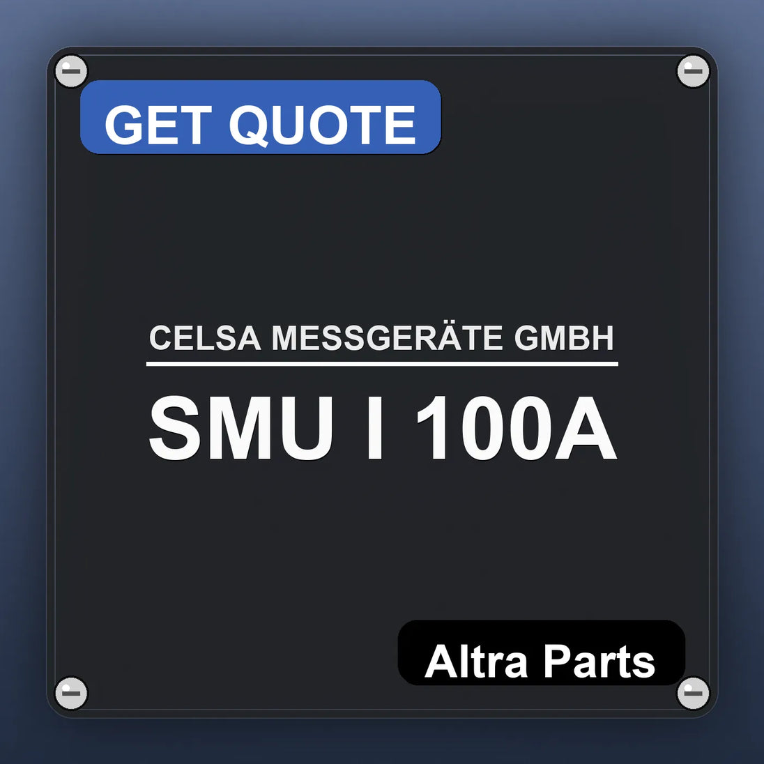 CELSA MESSGERÄTE GMBH SMU I 100A industrial nameplate style image – Altra Parts. GET QUOTE.