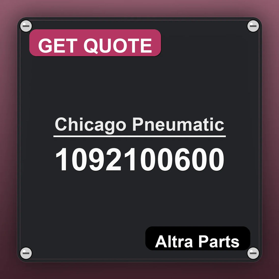 Chicago Pneumatic 1092100600 industrial nameplate style image – Altra Parts. GET QUOTE.