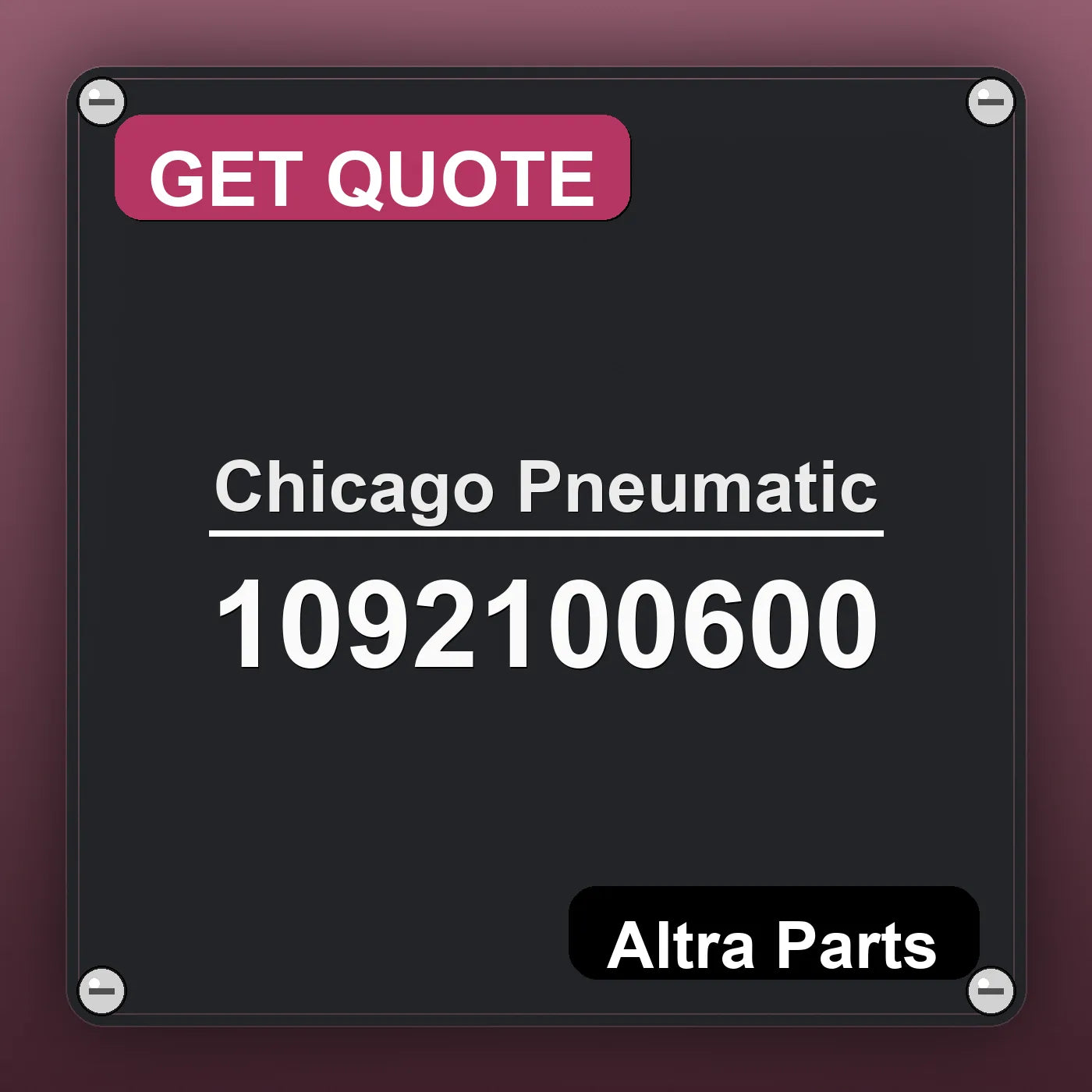 Chicago Pneumatic 1092100600 industrial nameplate style image – Altra Parts. GET QUOTE.