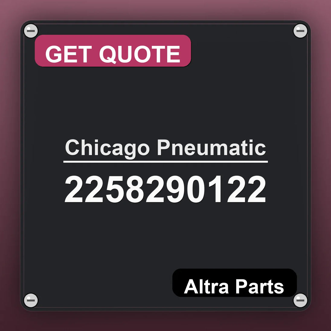 Chicago Pneumatic 2258290122 industrial nameplate style image – Altra Parts. GET QUOTE.