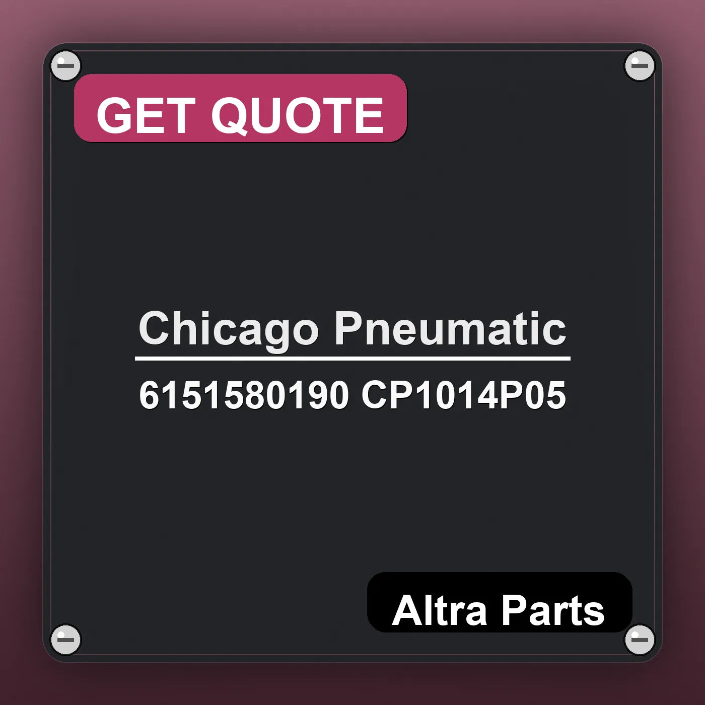 Chicago Pneumatic 6151580190 CP1014P05 industrial nameplate style image – Altra Parts. GET QUOTE.