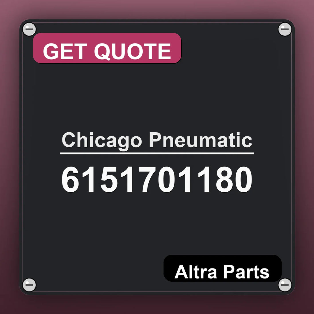 Chicago Pneumatic 6151701180 industrial nameplate style image – Altra Parts. GET QUOTE.