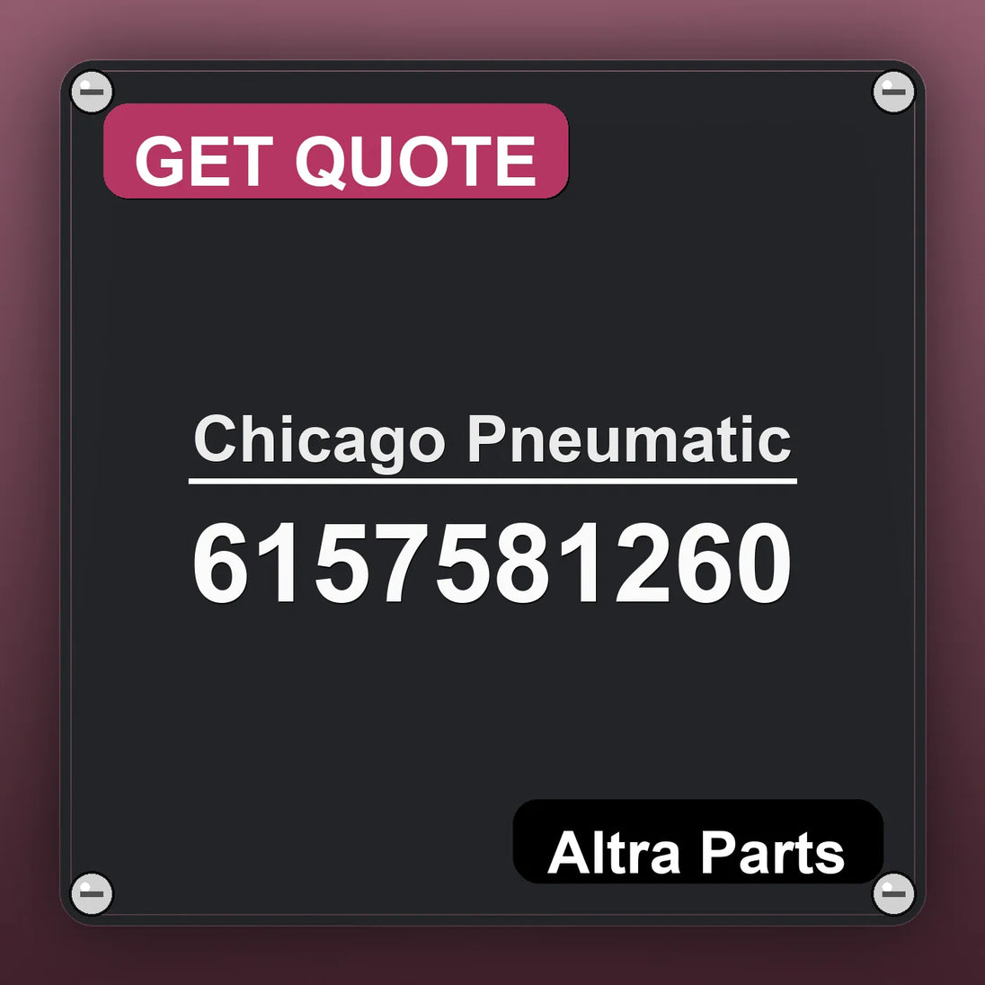 Chicago Pneumatic 6157581260 industrial nameplate style image – Altra Parts. GET QUOTE.