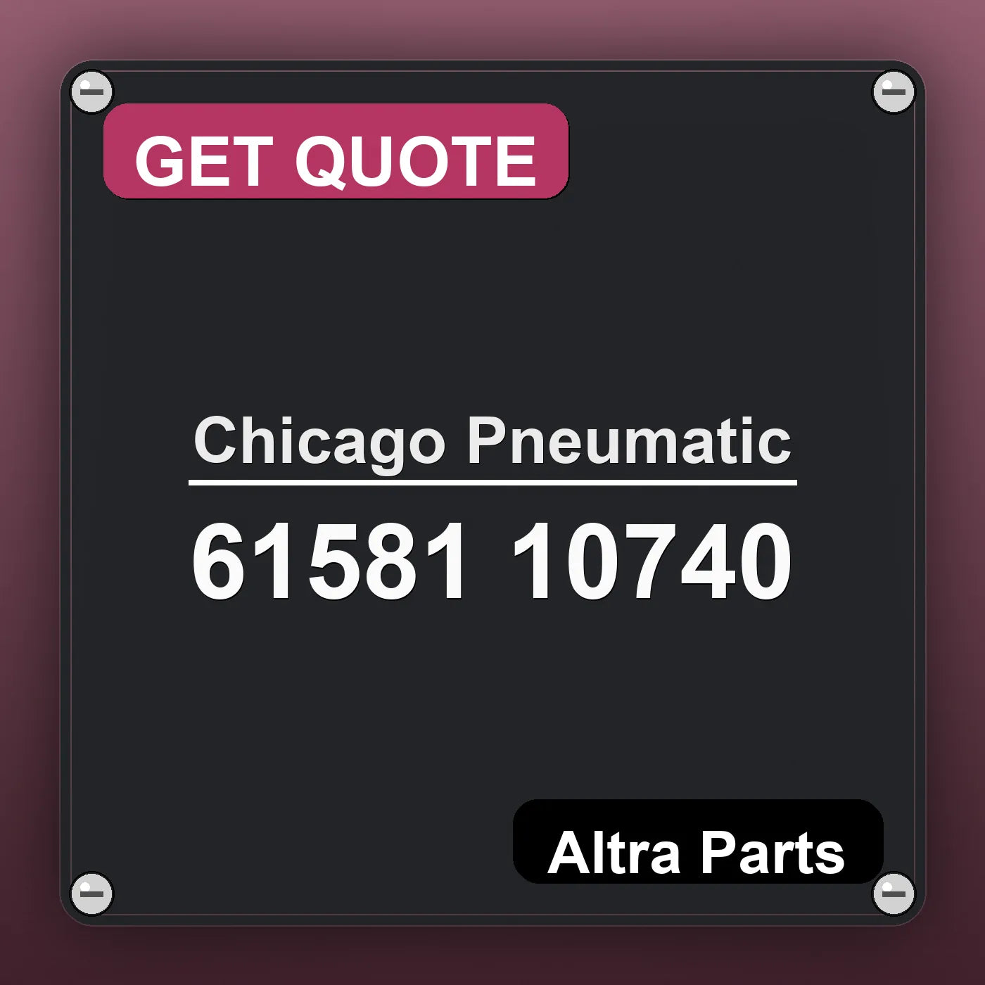 Chicago Pneumatic 61581 10740 industrial nameplate style image – Altra Parts. GET QUOTE.