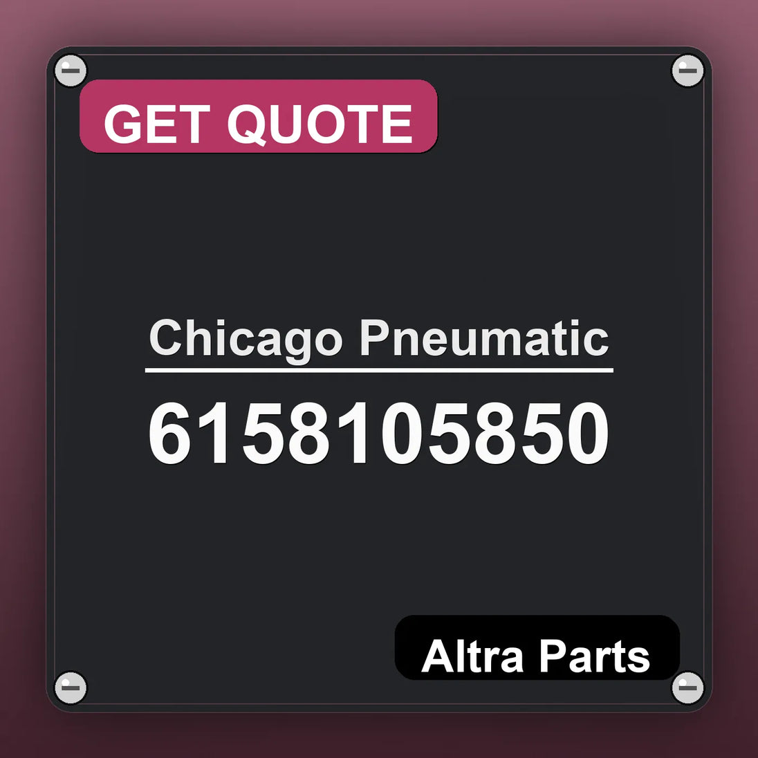 Chicago Pneumatic 6158105850 industrial nameplate style image – Altra Parts. GET QUOTE.