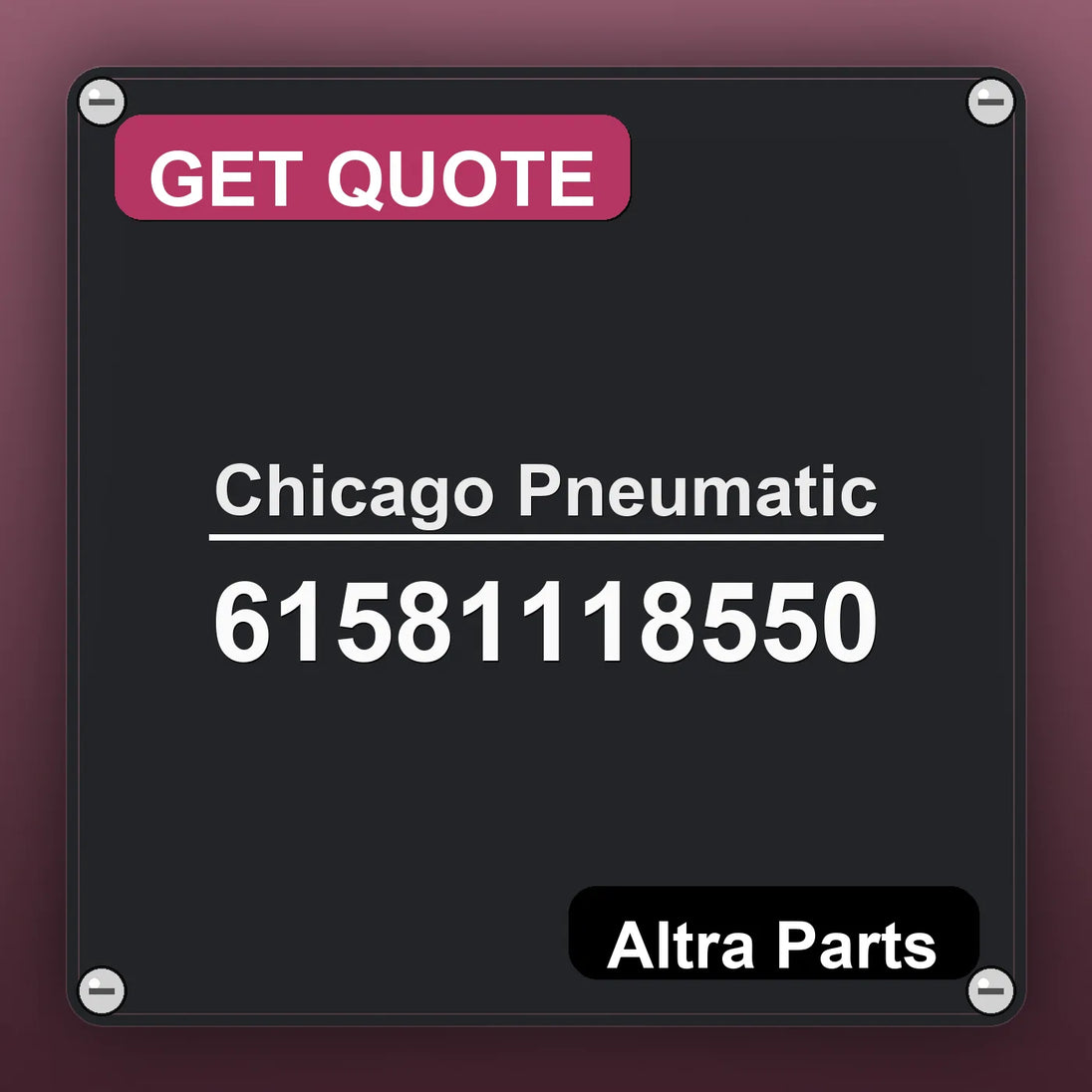 Chicago Pneumatic 61581118550 industrial nameplate style image – Altra Parts. GET QUOTE.