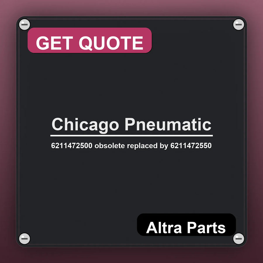 Chicago Pneumatic 6211472500 obsolete replaced by 6211472550 industrial nameplate style image – Altra Parts. GET QUOTE.