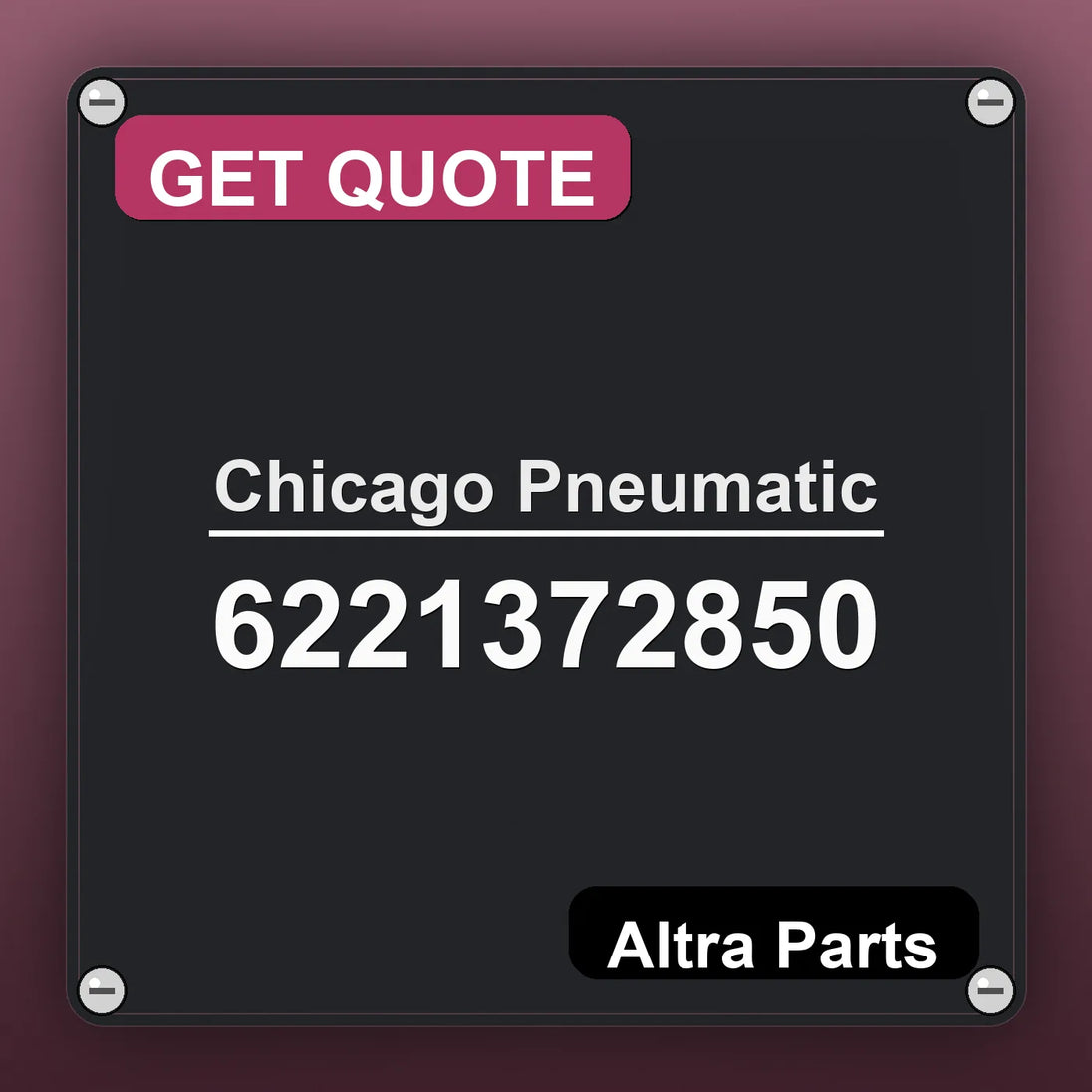 Chicago Pneumatic 6221372850 industrial nameplate style image – Altra Parts. GET QUOTE.