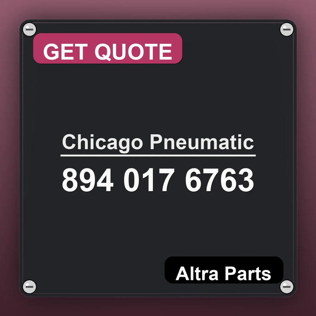 Chicago Pneumatic 894 017 6763 industrial nameplate style image – Altra Parts. GET QUOTE.
