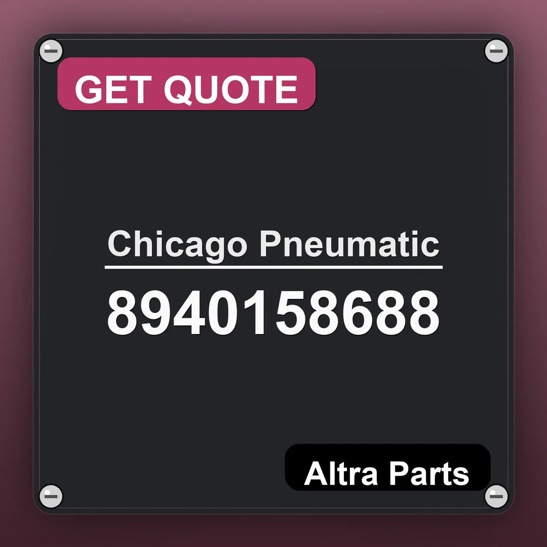 Chicago Pneumatic 8940158688 industrial nameplate style image – Altra Parts. GET QUOTE.