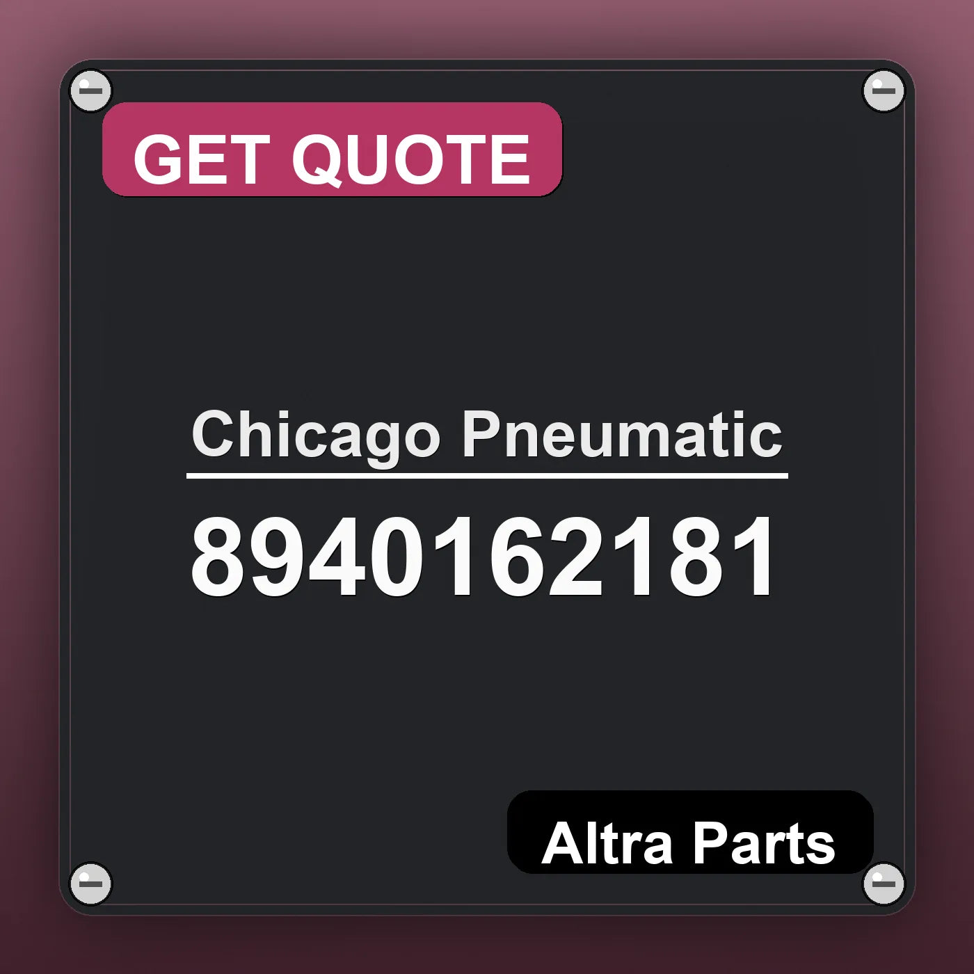 Chicago Pneumatic 8940162181 industrial nameplate style image – Altra Parts. GET QUOTE.