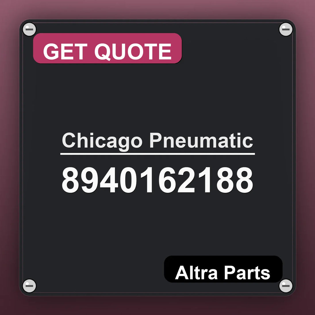 Chicago Pneumatic 8940162188 industrial nameplate style image – Altra Parts. GET QUOTE.