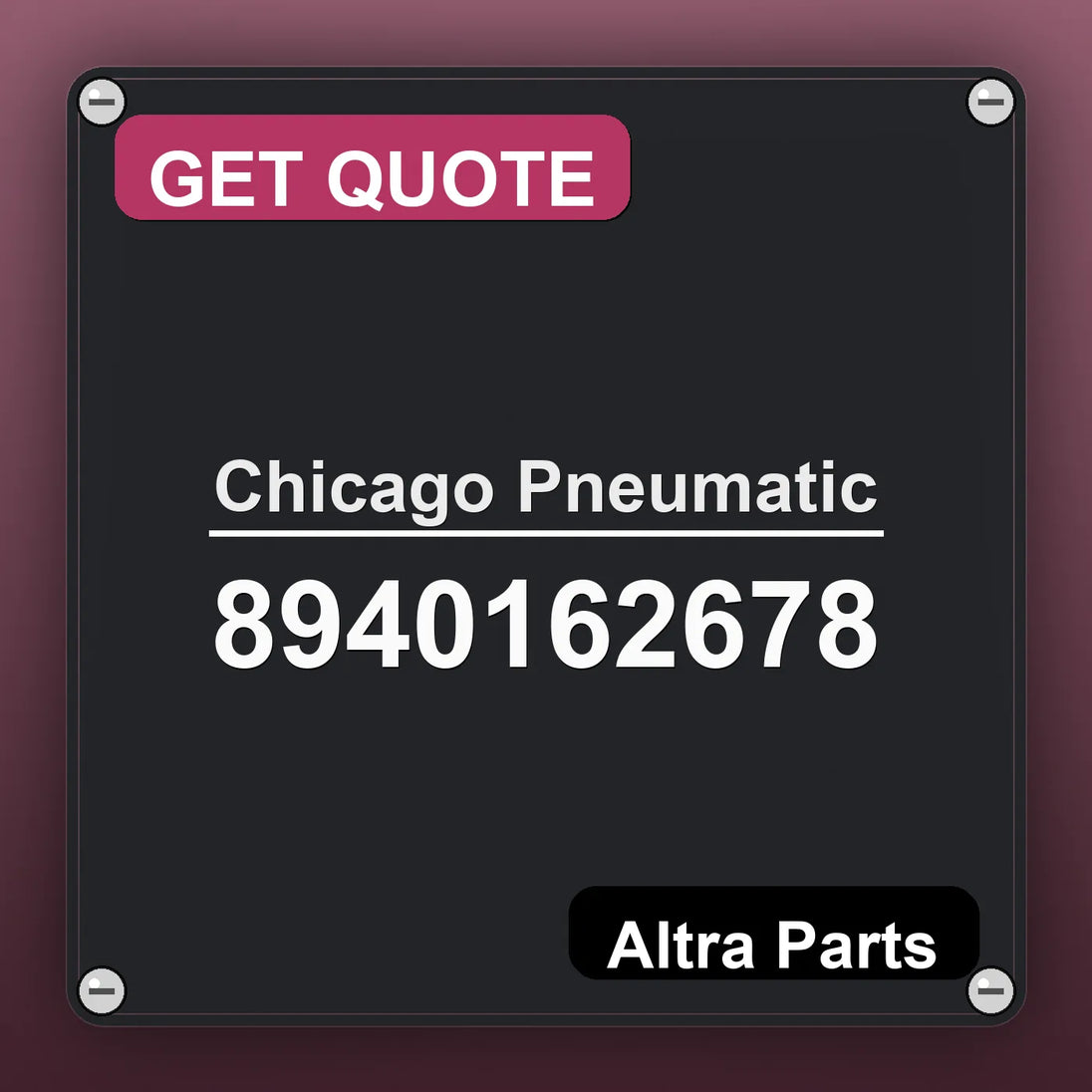 Chicago Pneumatic 8940162678 industrial nameplate style image – Altra Parts. GET QUOTE.