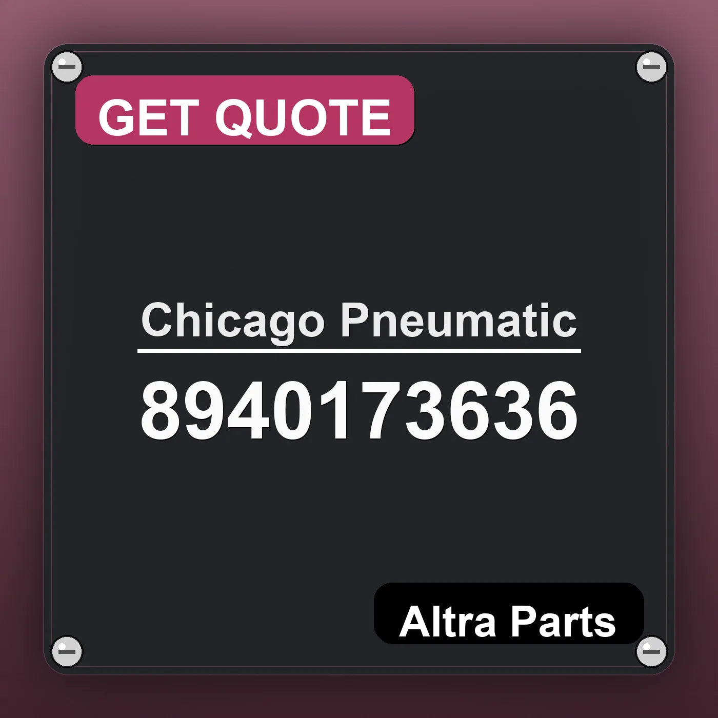 Chicago Pneumatic 8940173636 industrial nameplate style image – Altra Parts. GET QUOTE.