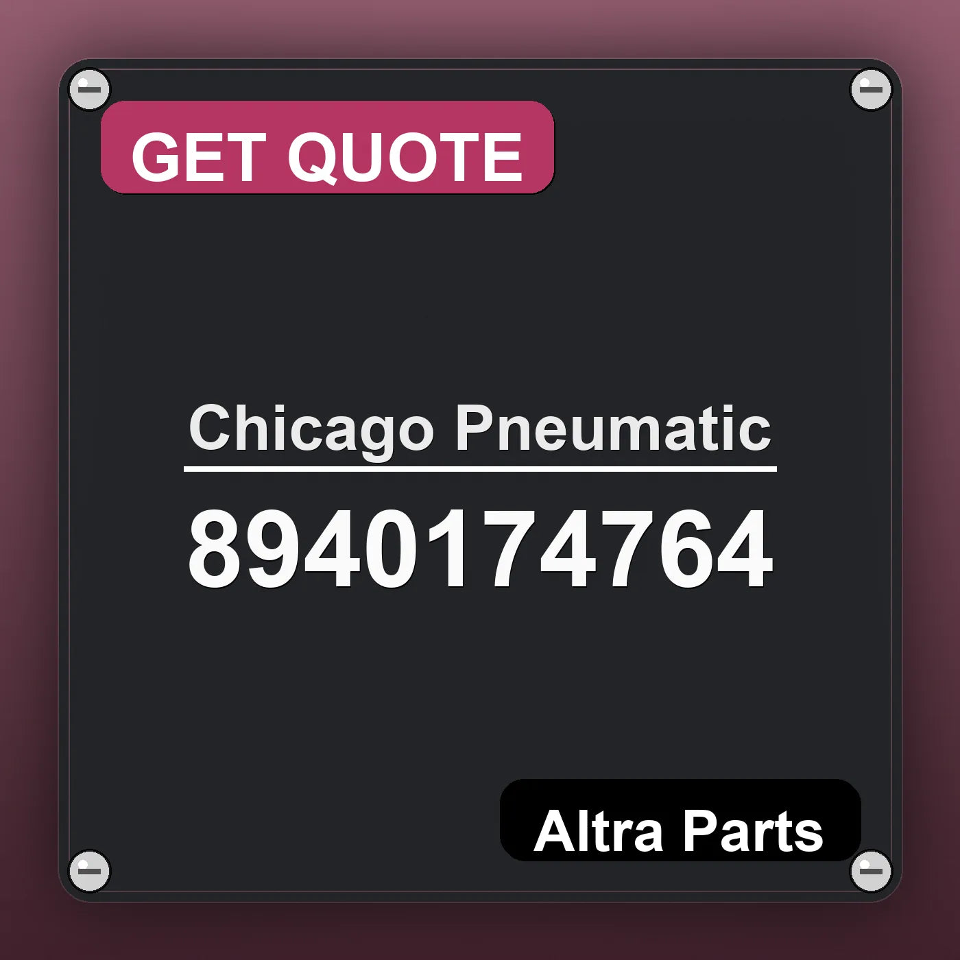 Chicago Pneumatic 8940174764 industrial nameplate style image – Altra Parts. GET QUOTE.