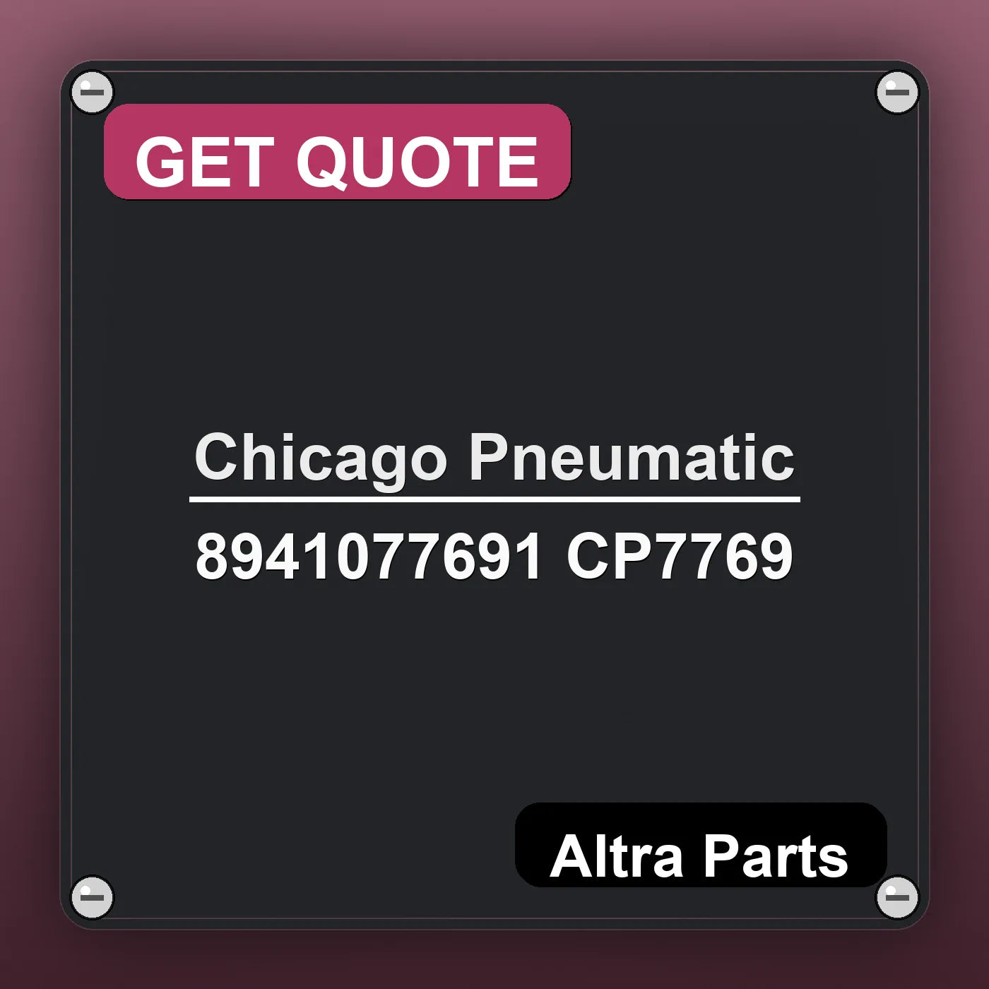 Chicago Pneumatic 8941077691 CP7769 industrial nameplate style image – Altra Parts. GET QUOTE.