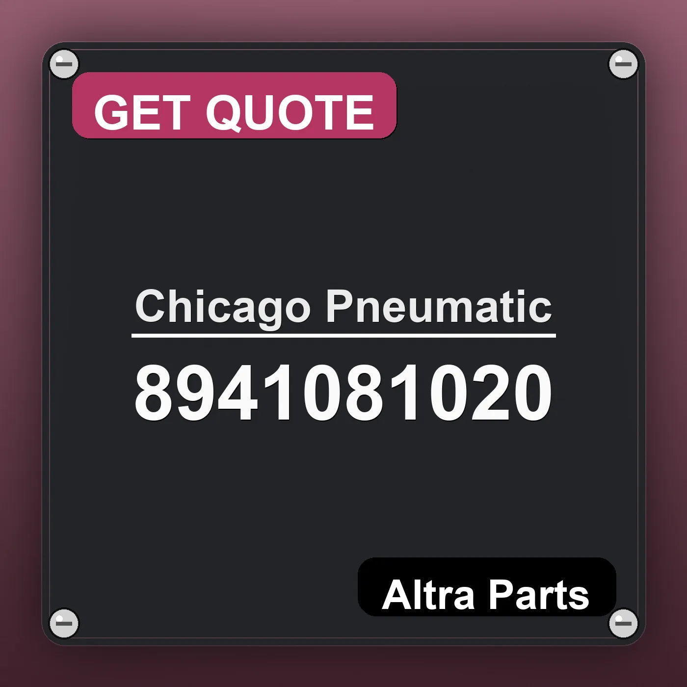 Chicago Pneumatic 8941081020 industrial nameplate style image – Altra Parts. GET QUOTE.
