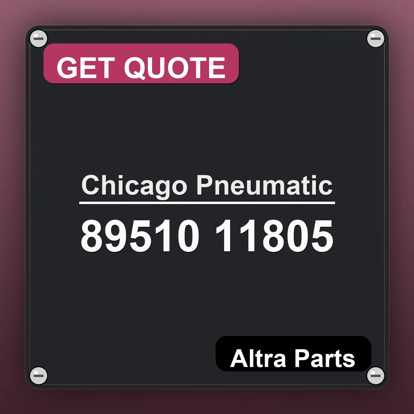 Chicago Pneumatic 89510 11805 industrial nameplate style image – Altra Parts. GET QUOTE.